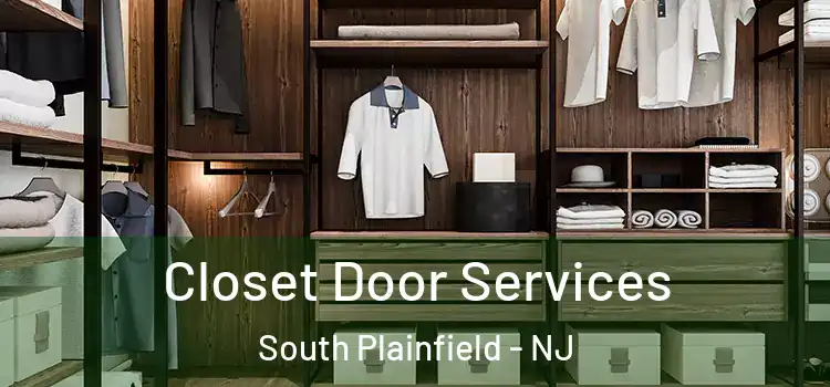 Closet Door Services South Plainfield - NJ