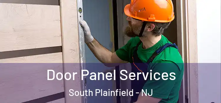 Door Panel Services South Plainfield - NJ
