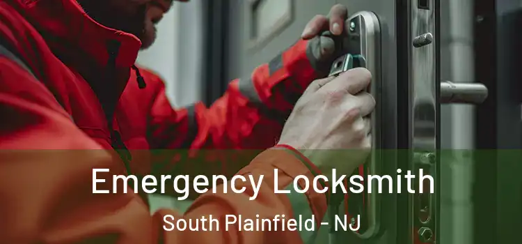 Emergency Locksmith South Plainfield - NJ