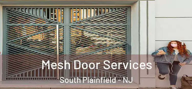 Mesh Door Services South Plainfield - NJ