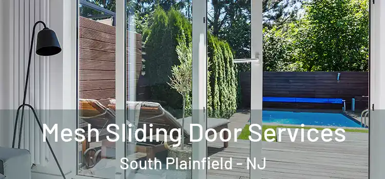 Mesh Sliding Door Services South Plainfield - NJ